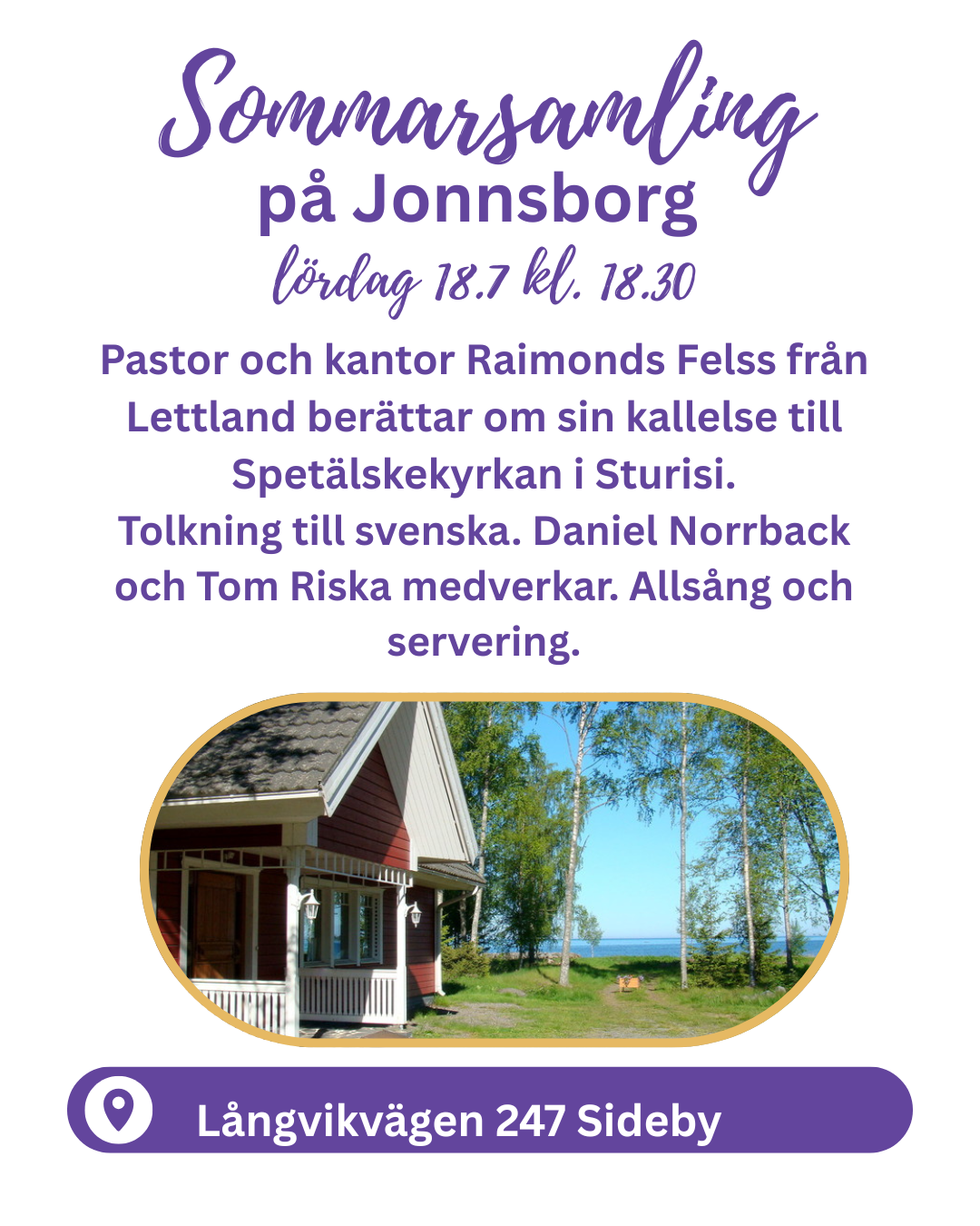 En affisch om sommarsamling på Jonnsborg, Lägergården syns på bilden.